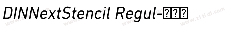 DINNextStencil Regul字体转换 DINNextStencil Regul字体转换